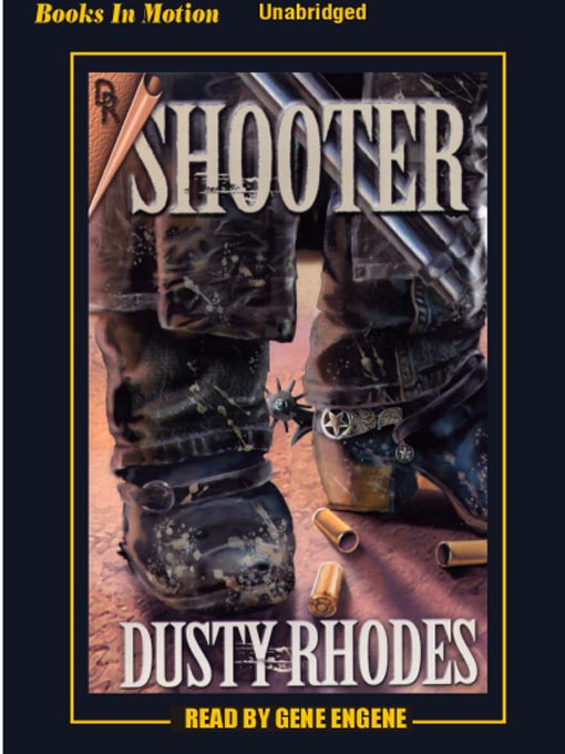 Title details for Shooter by Dusty Rhodes - Wait list